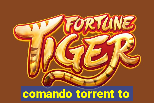 comando torrent to